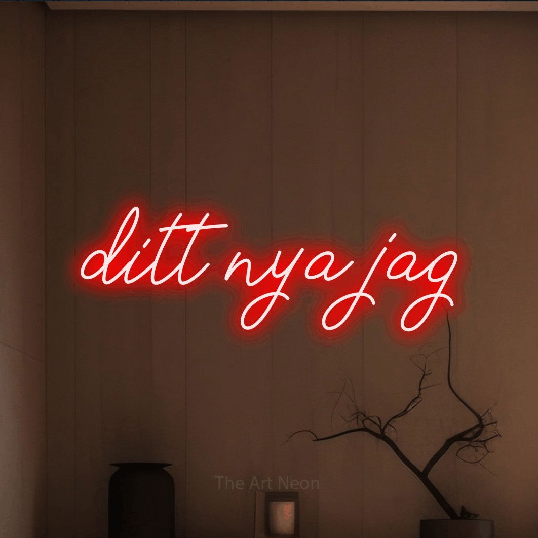 LED neon sign reading “ditt nya jag”, arranged in a single line.
