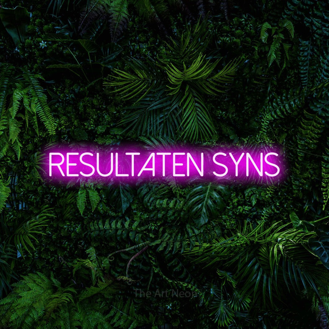 LED neon sign reading “resultaten syns”, arranged in a single line.