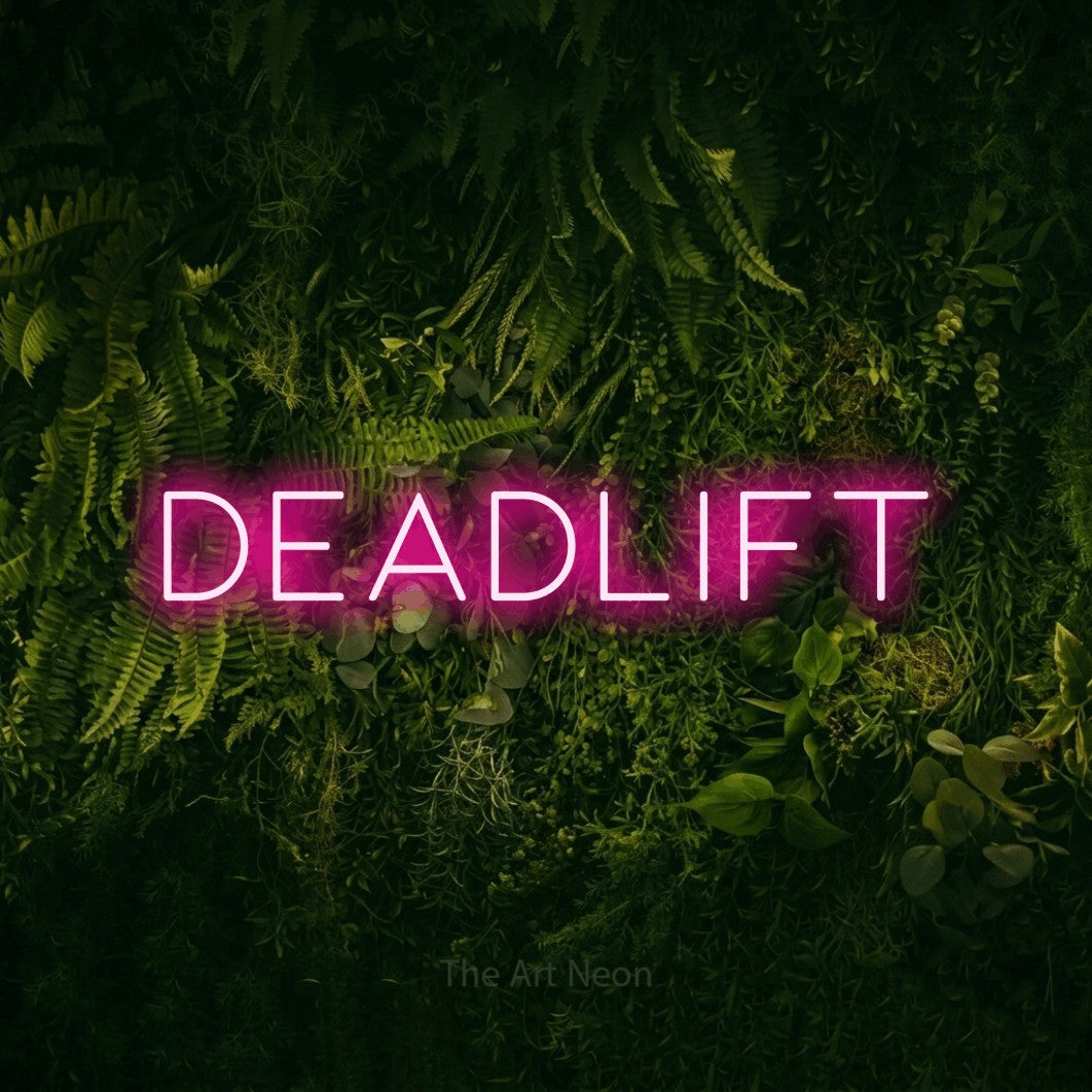 LED neon sign reading “deadlift”, arranged in a single line.