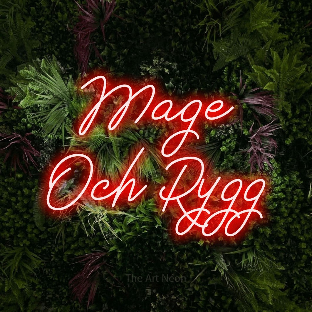 LED neon sign reading “Mage Och Rygg”, arranged in 2 lines.