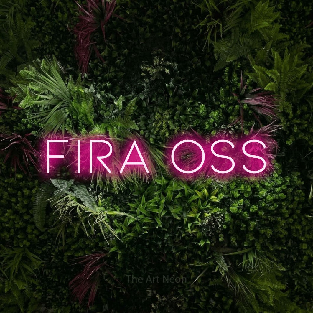 LED neon sign reading “fira oss”, arranged in a single line.