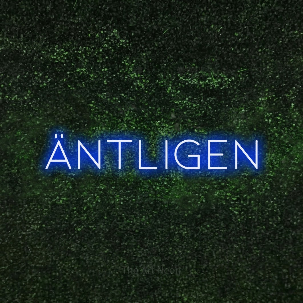 LED neon sign reading “Äntligen”, arranged in a single line.