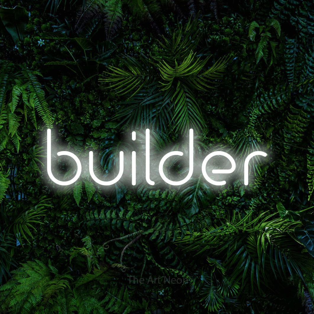 LED neon sign reading “builder”, arranged in a single line.