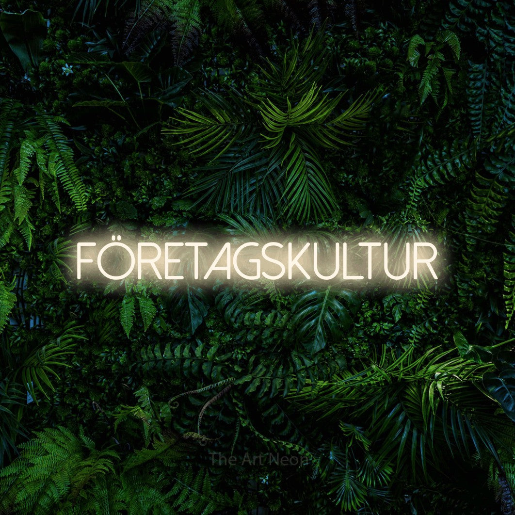 LED neon sign reading “Företagskultur”, arranged in a single line.