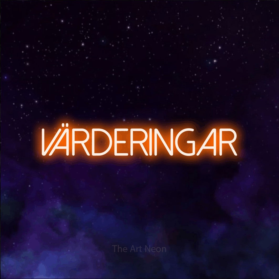 LED neon sign reading “VÄRDERINGAR”, arranged in a single line.