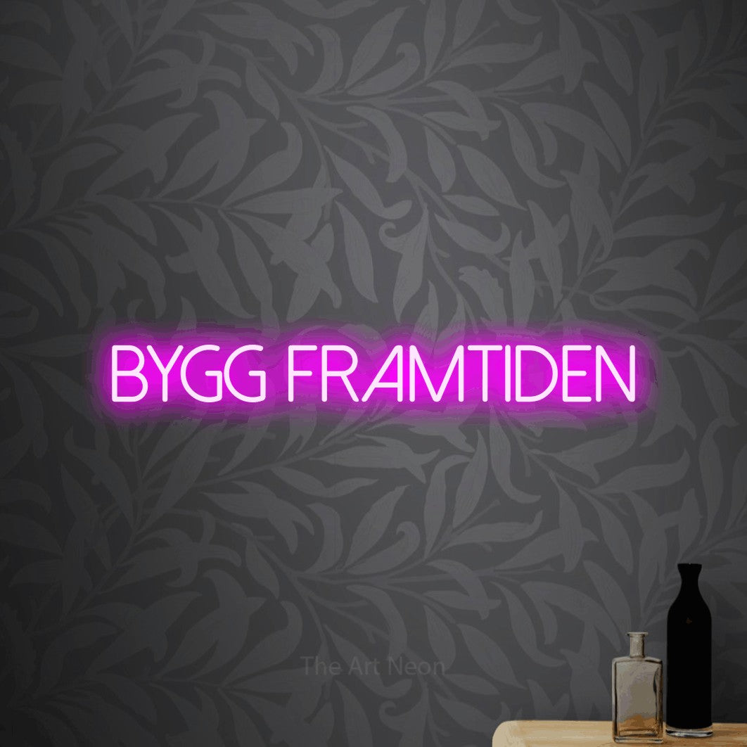 LED neon sign reading “Bygg Framtiden”, arranged in a single line.