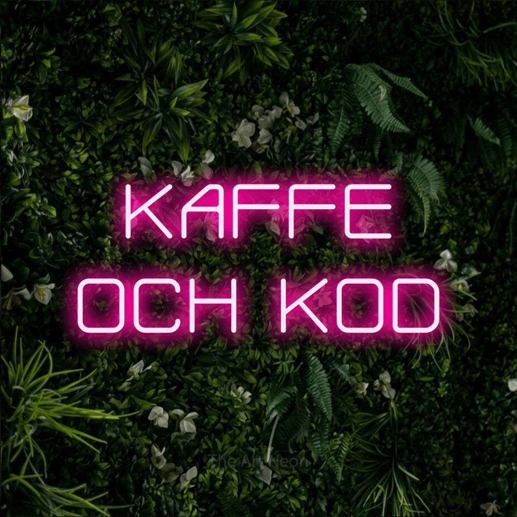 LED neon sign reading “KAFFE OCH KOD”, arranged in 2 lines.