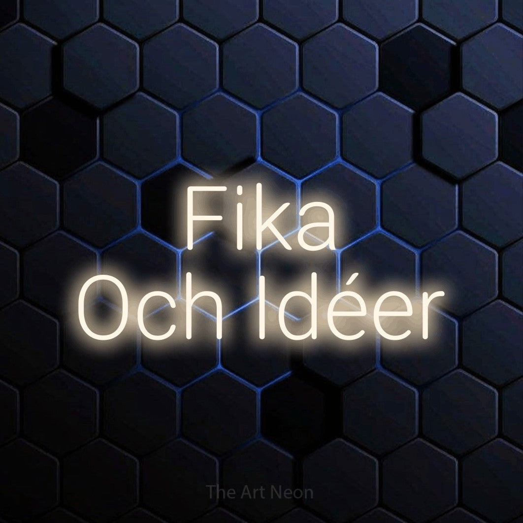 LED neon sign reading “Fika Och Idéer”, arranged in 2 lines.