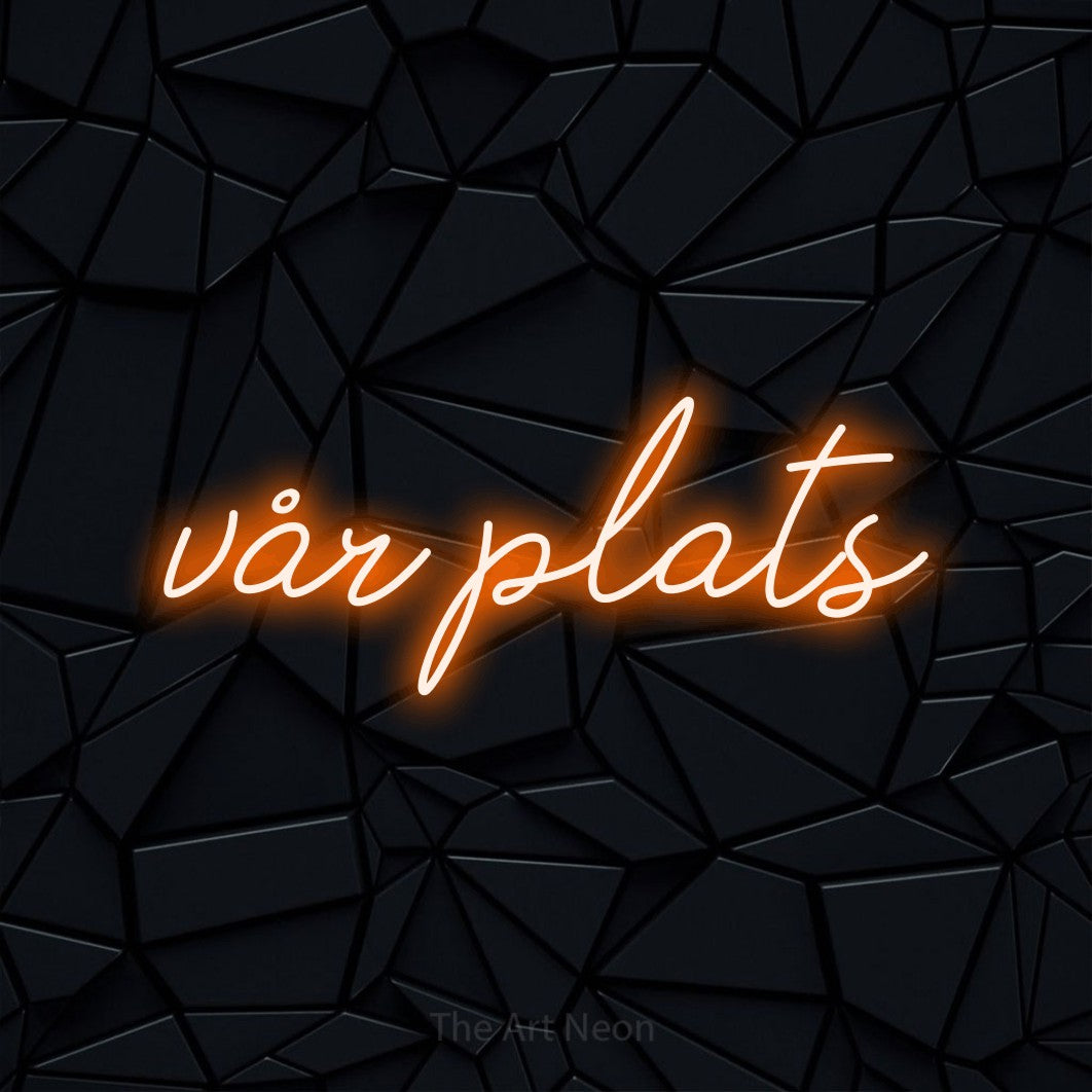 LED neon sign reading “vår plats”, arranged in a single line.