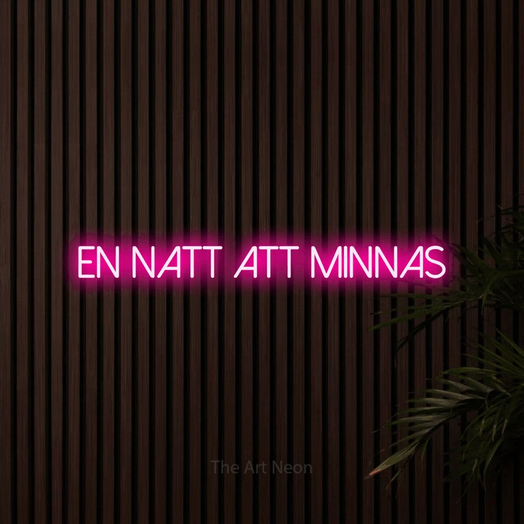 LED neon sign reading “en natt att minnas”, arranged in a single line.