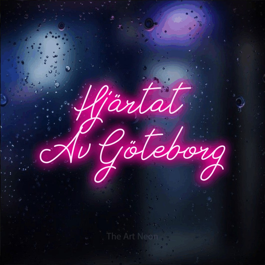 LED neon sign reading “Hjärtat Av Göteborg”, arranged in 2 lines.
