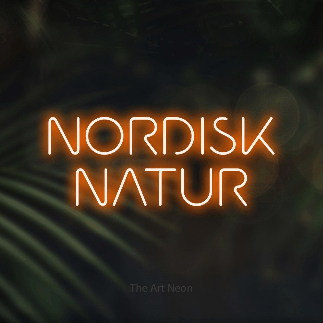 LED neon sign reading “NORDISK NATUR”, arranged in 2 lines.