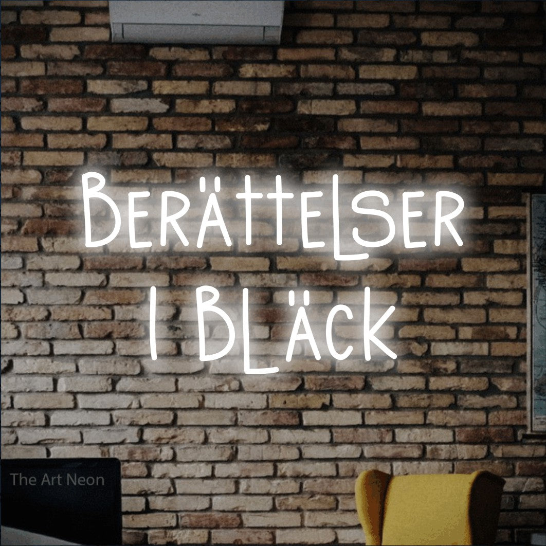 LED neon sign reading “Berättelser I Bläck”, arranged in 2 lines.