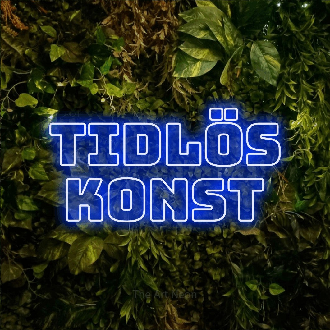 LED neon sign reading “Tidlös Konst”, arranged in 2 lines.