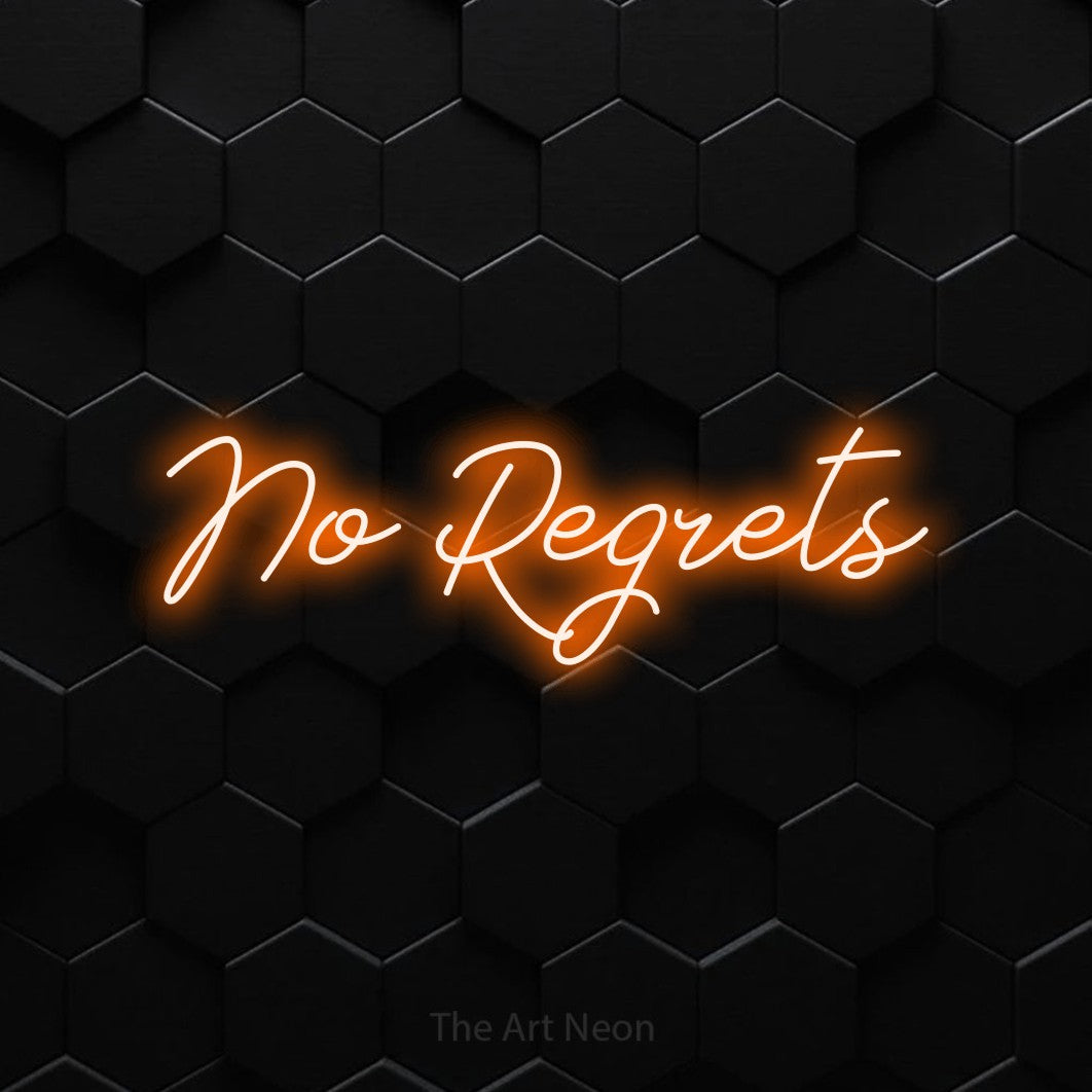 LED neon sign reading “No Regrets”, arranged in a single line.