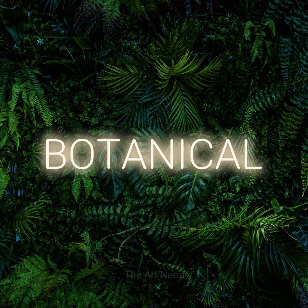 LED neon sign reading “BOTANICAL”, arranged in a single line.