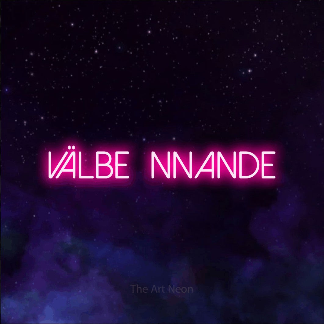 LED neon sign reading “Välbefinnande”, arranged in a single line.