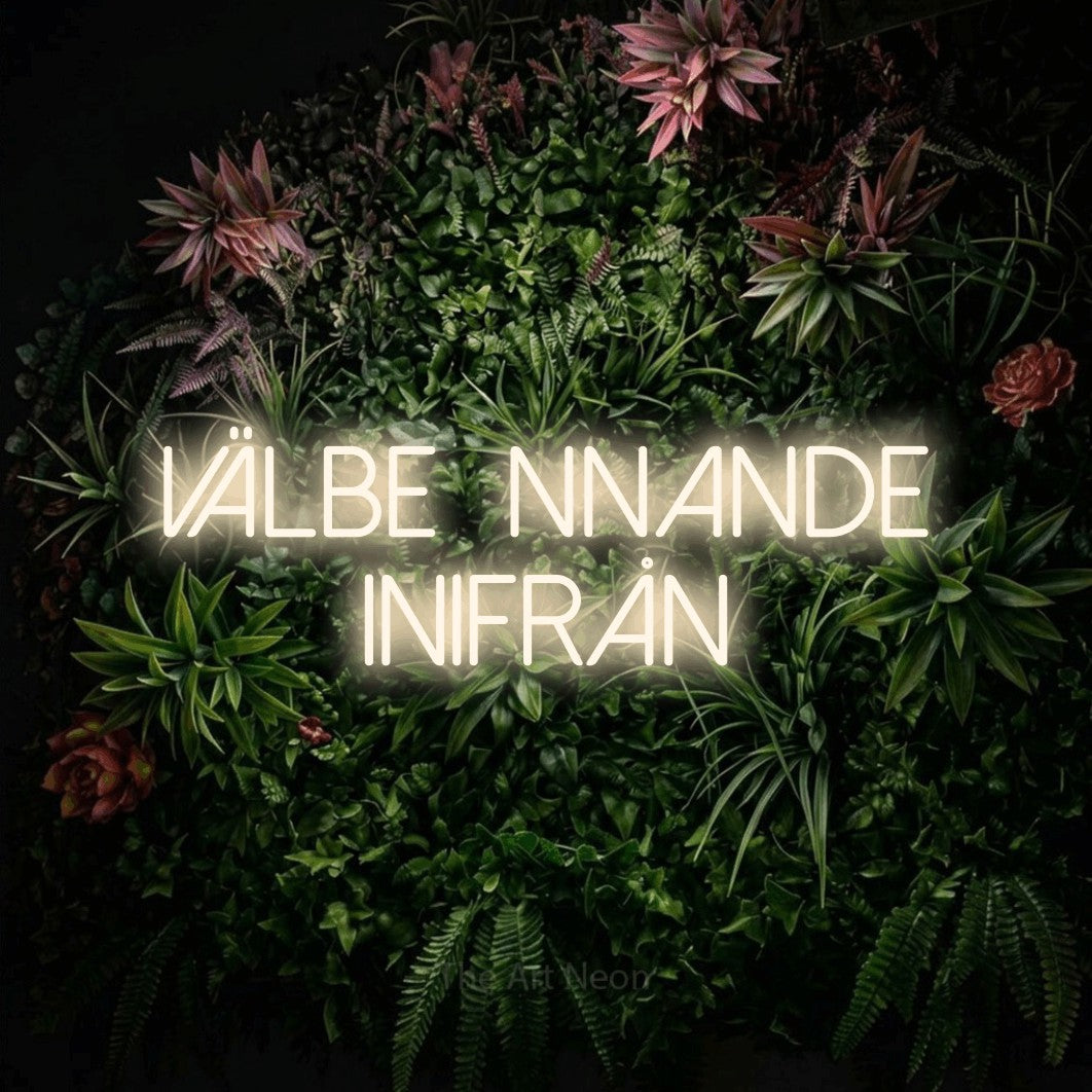 LED neon sign reading “Välbefinnande Inifrån”, arranged in 2 lines.