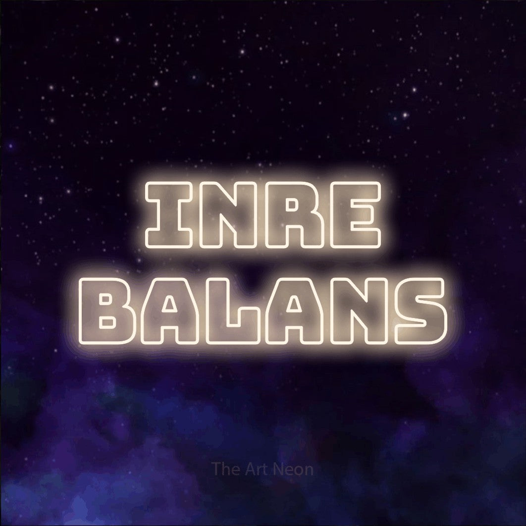 LED neon sign reading “Inre Balans”, arranged in 2 lines.