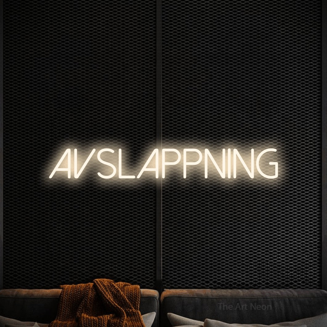LED neon sign reading “avslappning”, arranged in a single line.