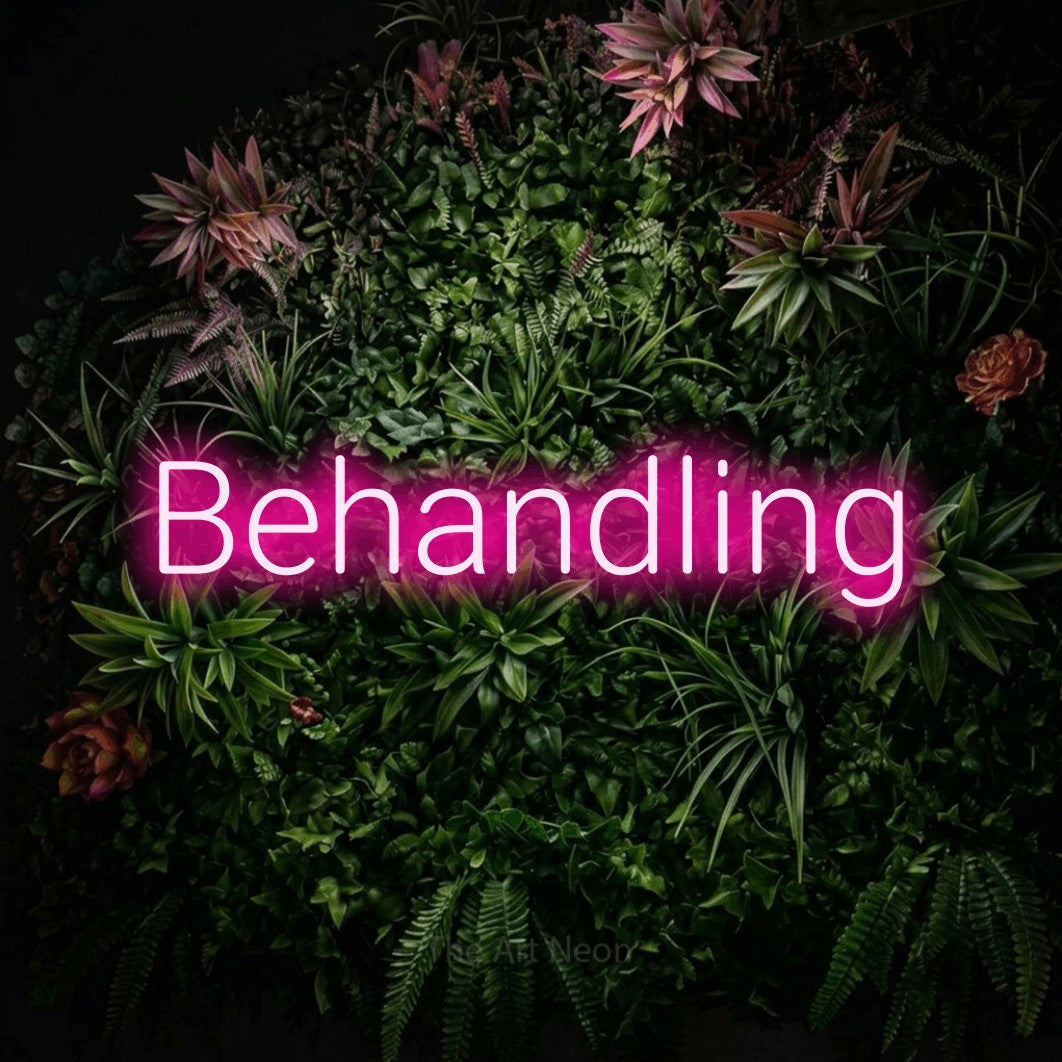 LED neon sign reading “Behandling”, arranged in a single line.