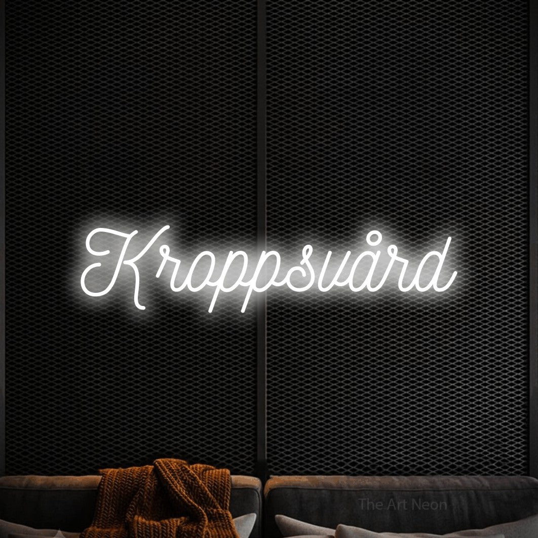 LED neon sign reading “Kroppsvård”, arranged in a single line.