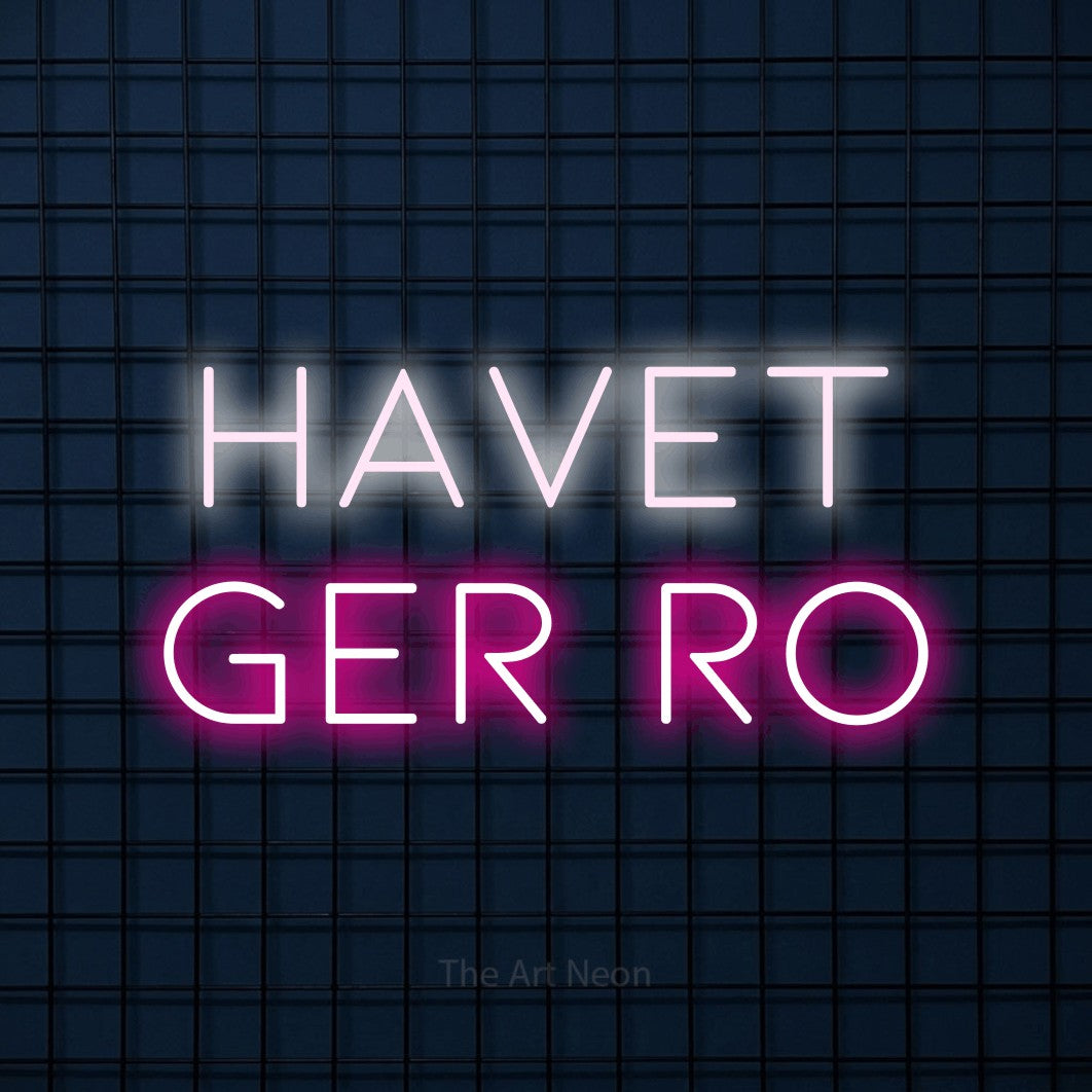 LED neon sign reading “HAVET ger ro”, arranged in 2 lines.