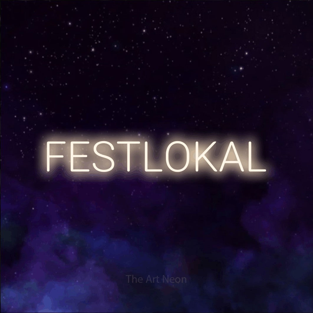LED neon sign reading “FESTLOKAL”, arranged in a single line.