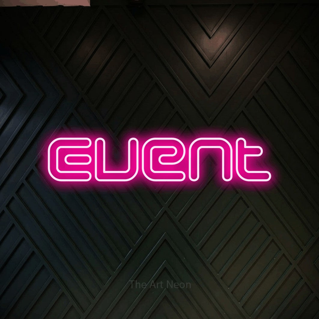 LED neon sign reading “Event”, arranged in a single line.