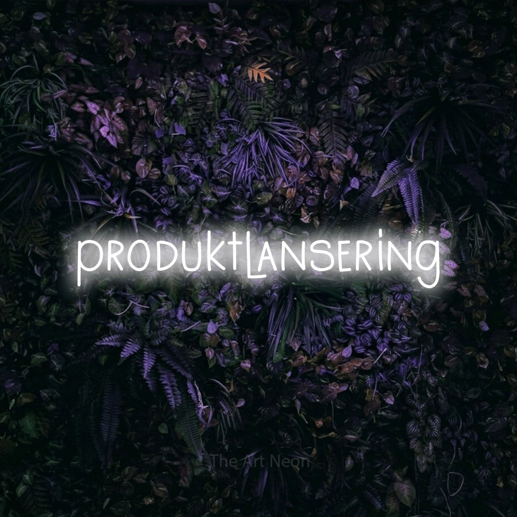 LED neon sign reading “produktlansering”, arranged in a single line.