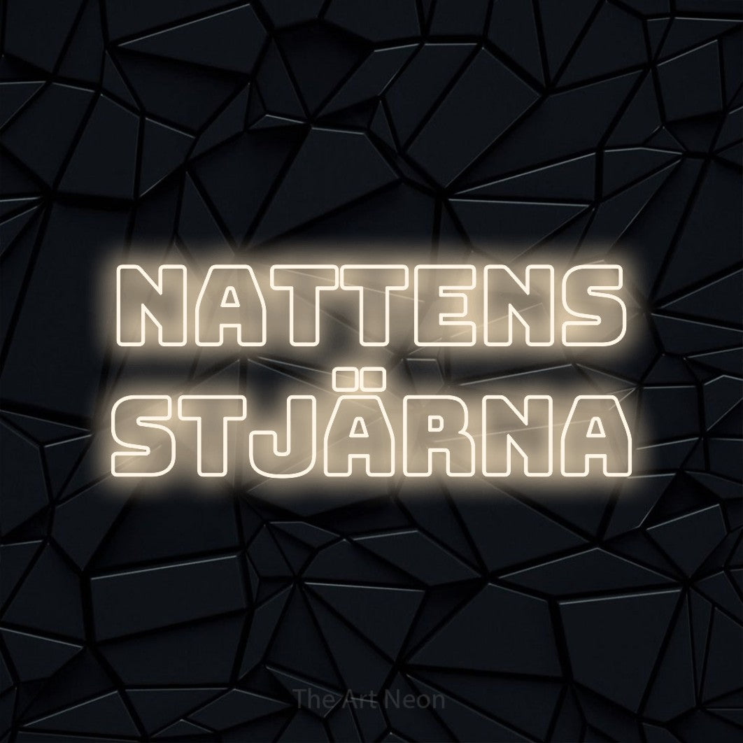 LED neon sign reading “Nattens Stjärna”, arranged in 2 lines.