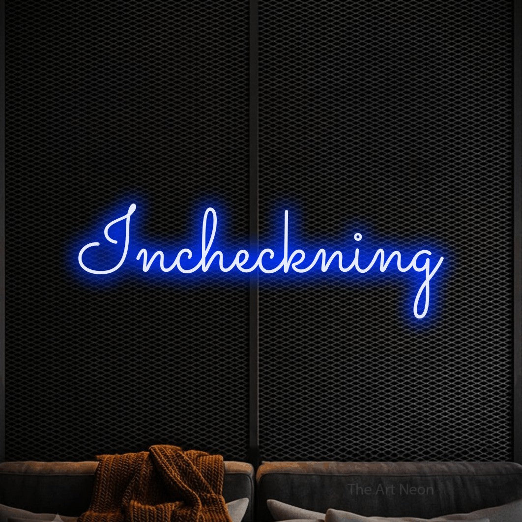 LED neon sign reading “Incheckning”, arranged in a single line.