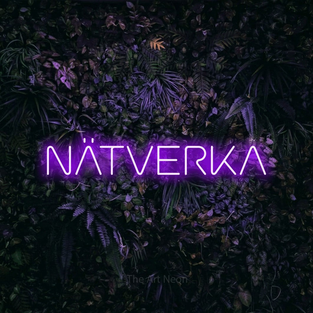 LED neon sign reading “NÄTVERKA”, arranged in a single line.