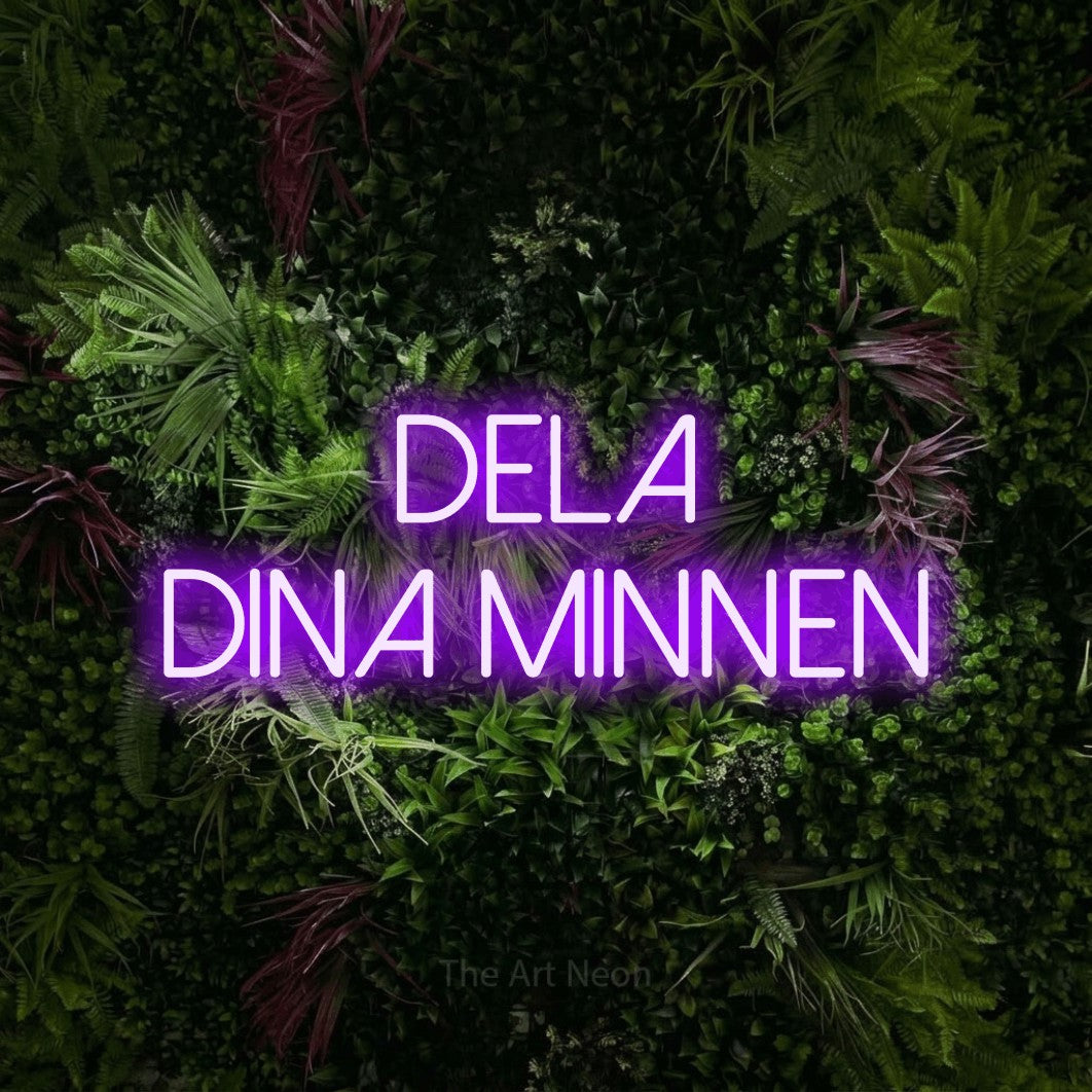 LED neon sign reading “Dela Dina Minnen”, arranged in 2 lines.