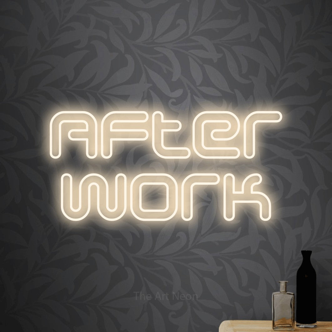LED neon sign reading “After Work”, arranged in 2 lines.