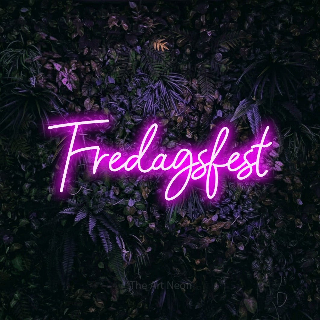 LED neon sign reading “Fredagsfest”, arranged in a single line.