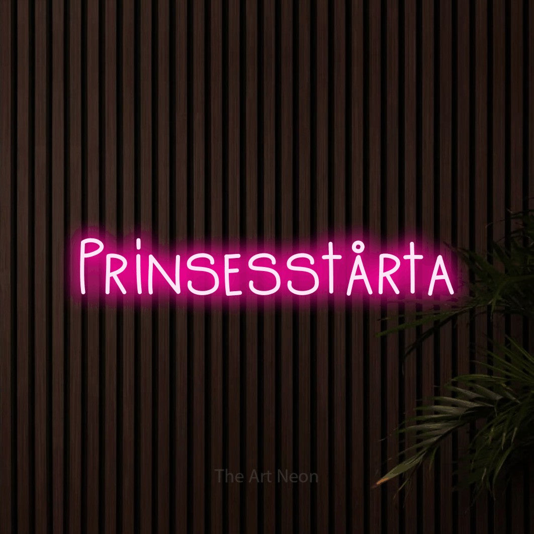 LED neon sign reading “Prinsesstårta”, arranged in a single line.