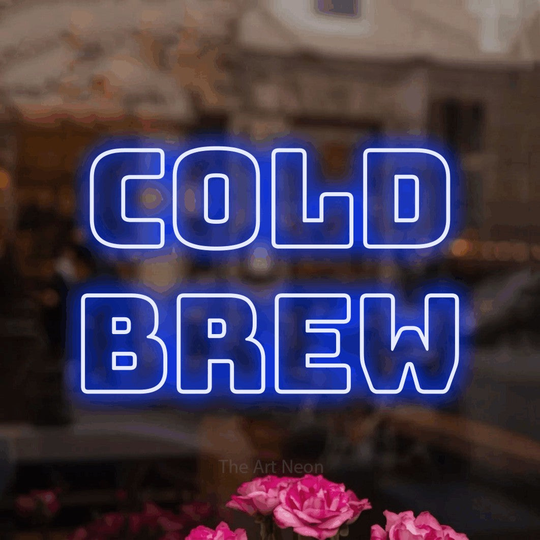 LED neon sign reading “Cold Brew”, arranged in 2 lines.