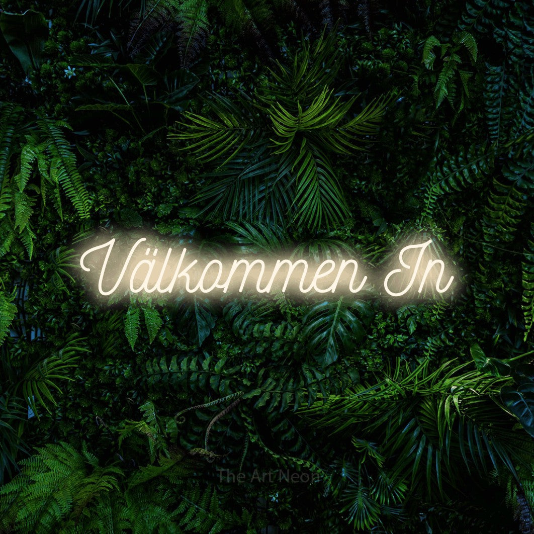 LED neon sign reading “Välkommen In”, arranged in a single line.