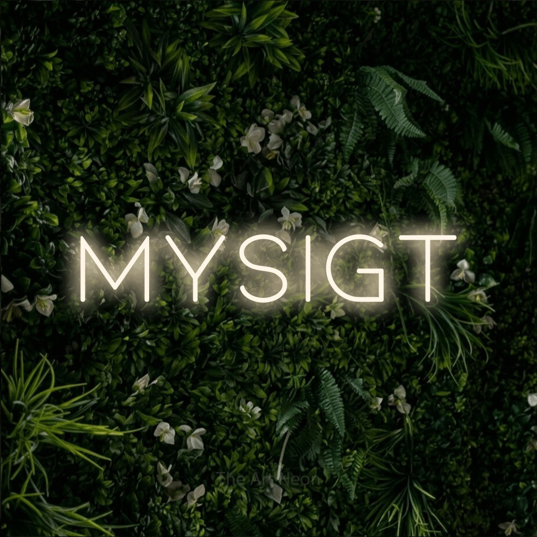 LED neon sign reading “MYSIGT”, arranged in a single line.