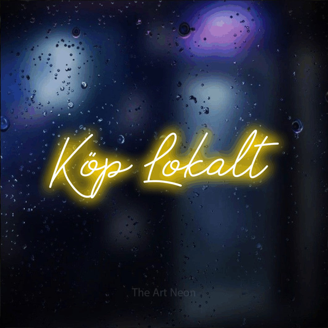 LED neon sign reading “Köp Lokalt”, arranged in a single line.