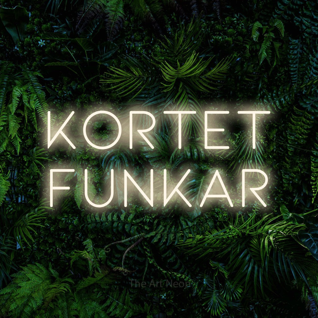 LED neon sign reading “KORTET funkar”, arranged in 2 lines.