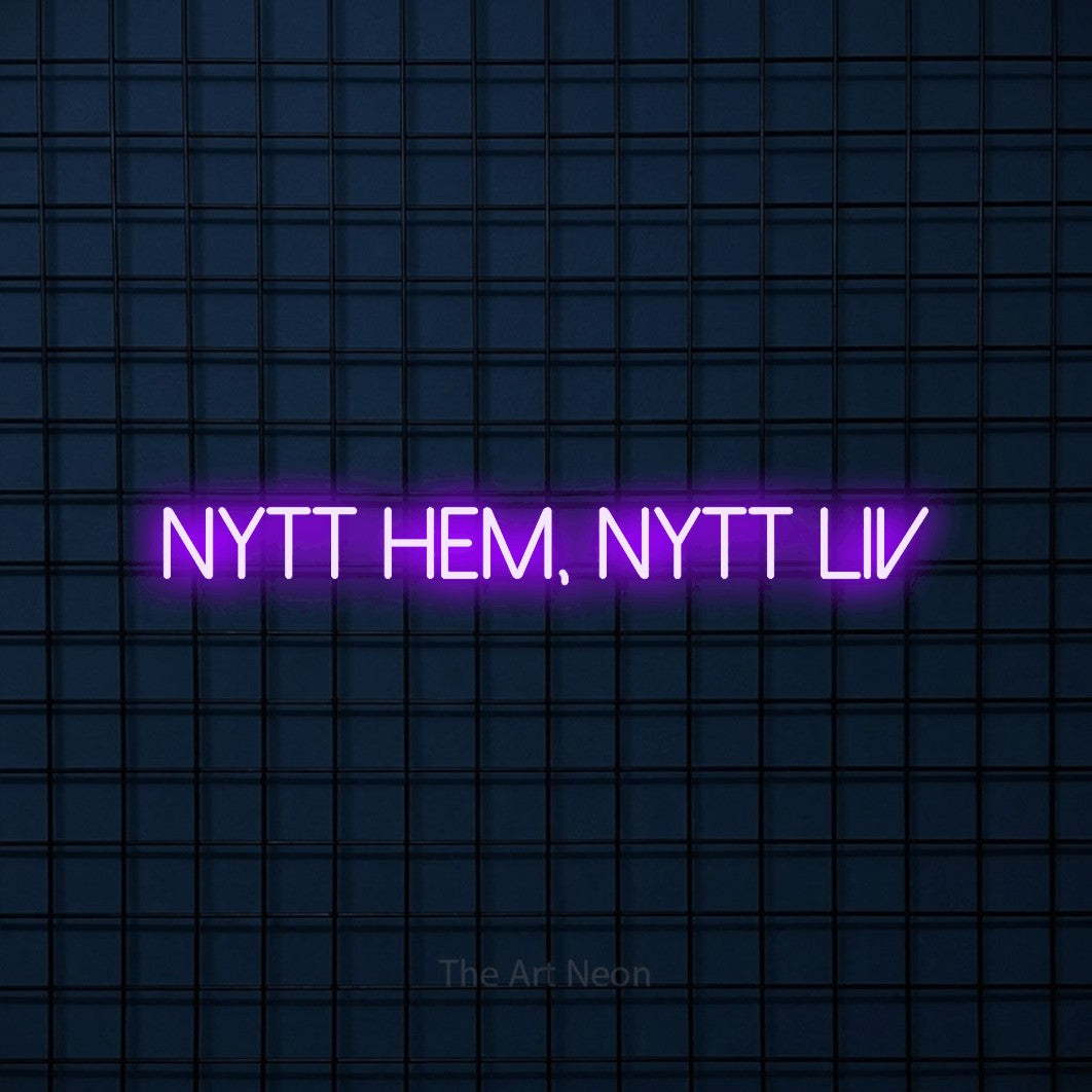 LED neon sign reading “NYTT HEM, NYTT LIV”, arranged in a single line.