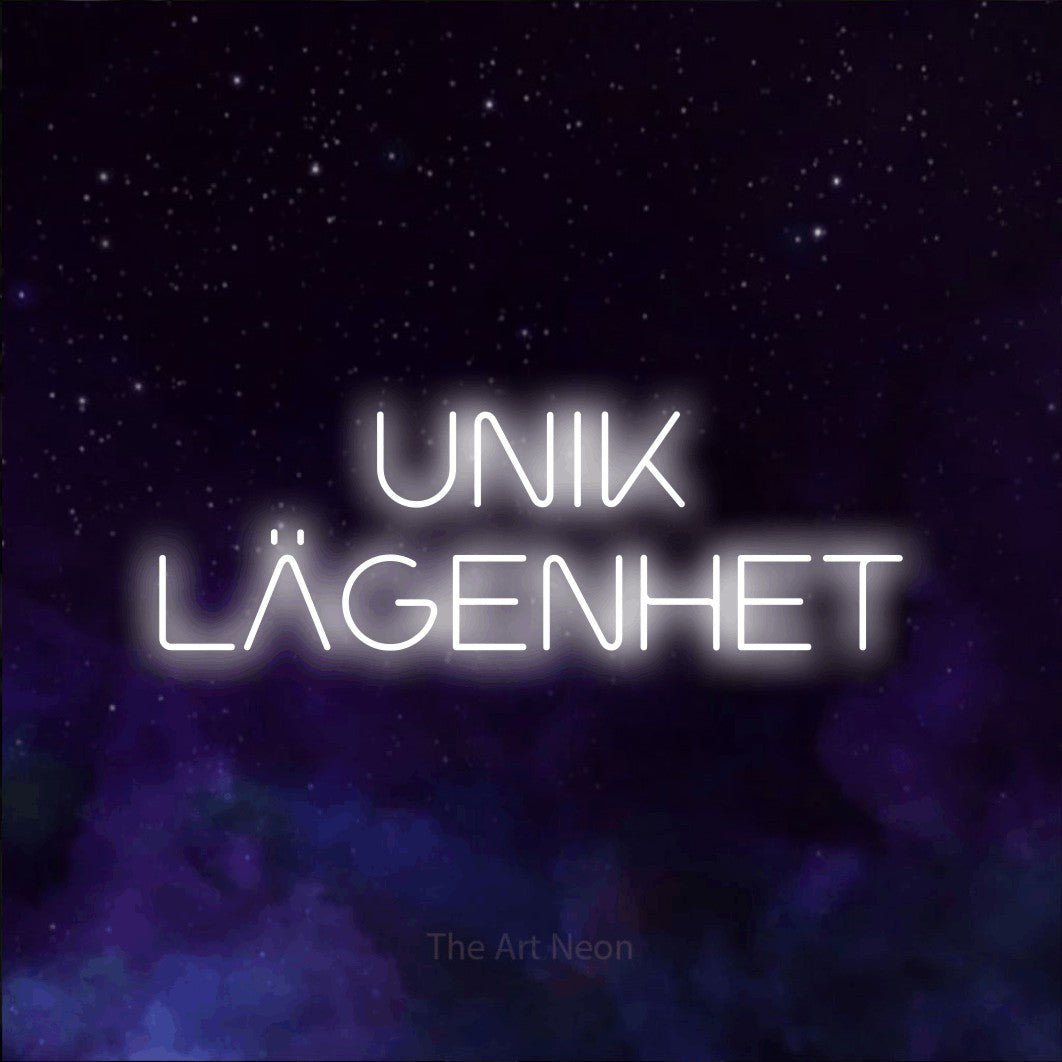 LED neon sign reading “UNIK LÄGENHET”, arranged in 2 lines.
