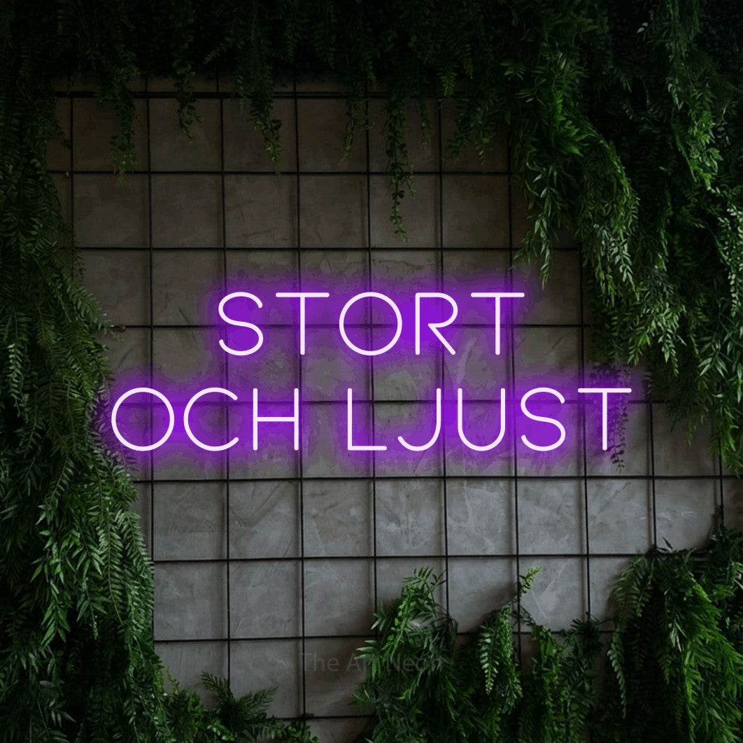 LED neon sign reading “Stort Och Ljust”, arranged in 2 lines.