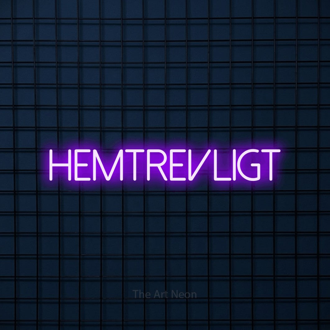 LED neon sign reading “HEMTREVLIGT”, arranged in a single line.