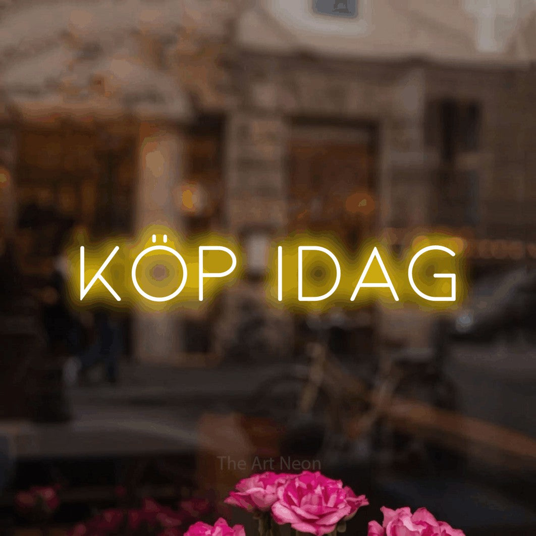 LED neon sign reading “Köp Idag”, arranged in a single line.