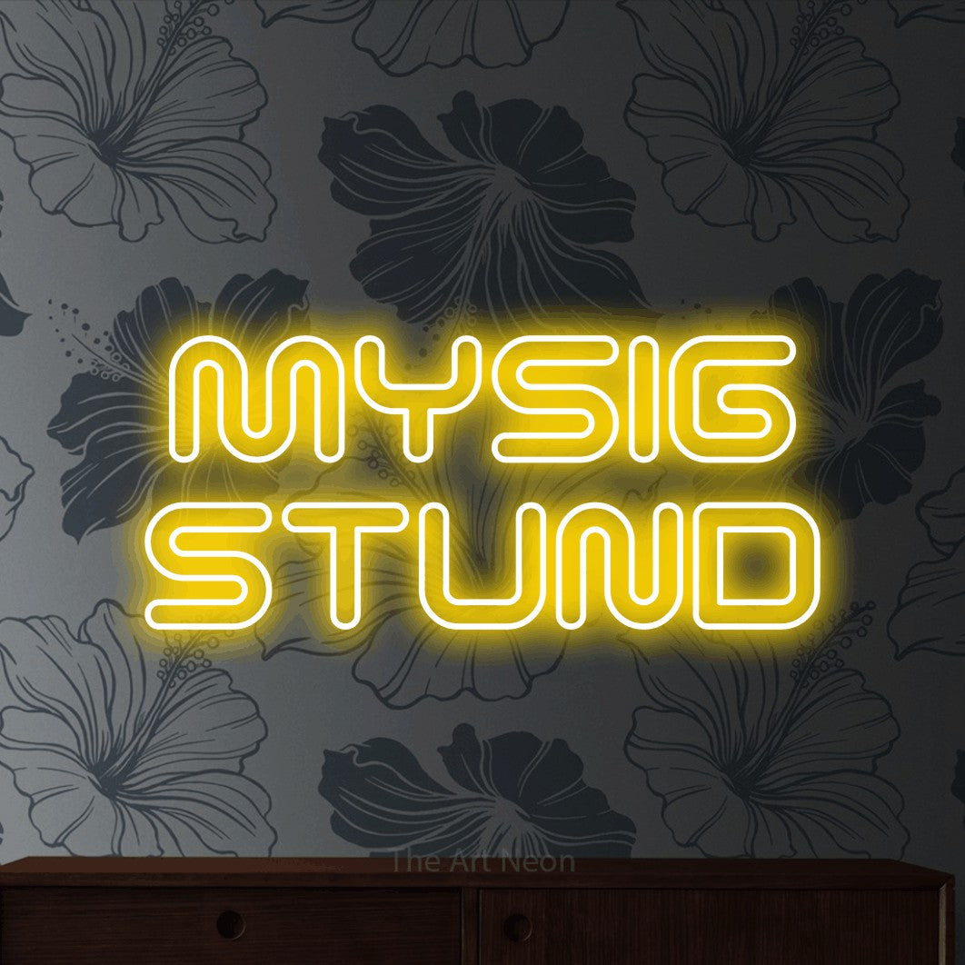 LED neon sign reading “MYSIG STUND”, arranged in 2 lines.