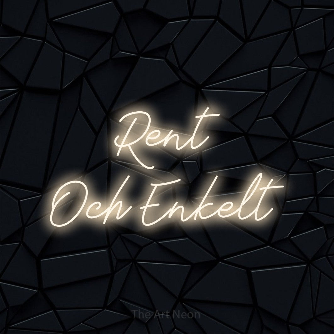 LED neon sign reading “Rent Och Enkelt”, arranged in 2 lines.