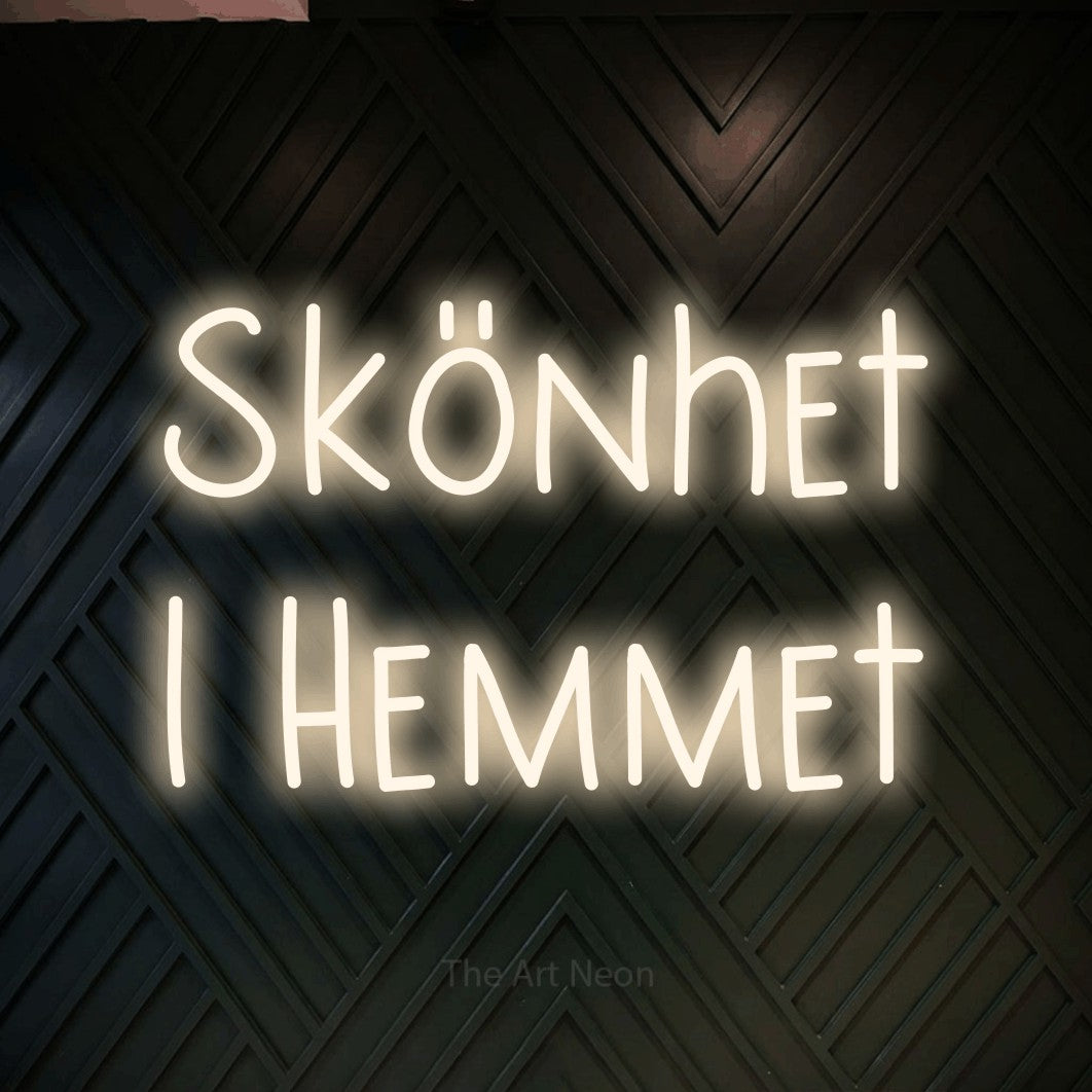 LED neon sign reading “Skönhet I Hemmet”, arranged in 2 lines.